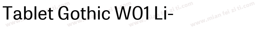 Tablet Gothic W01 Li字体转换